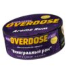 Overdose 25гр Aroma Rum (Виноградный ром)